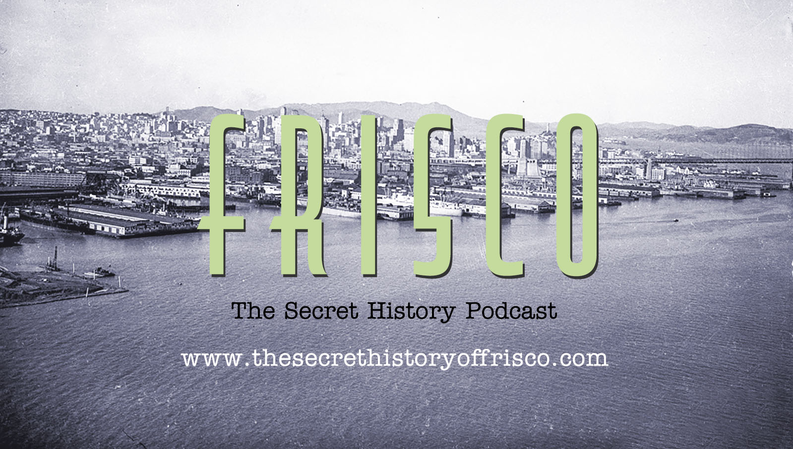 [votd] Frisco—The Secret History Promotional Video